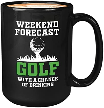 Меурчиња прегратки Голфер кафе кригла 15oz црна - прогноза за викенд голф - голф голф хумор Смешна прогноза за пиење по голф голф -клуб голф