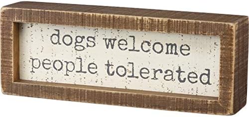 Примитиви Од Кети Домашен Декор Кучињата Ги Поздравуваат Луѓето Толерира Дрвен Знак За Вметнување: Одличен за затоплување на