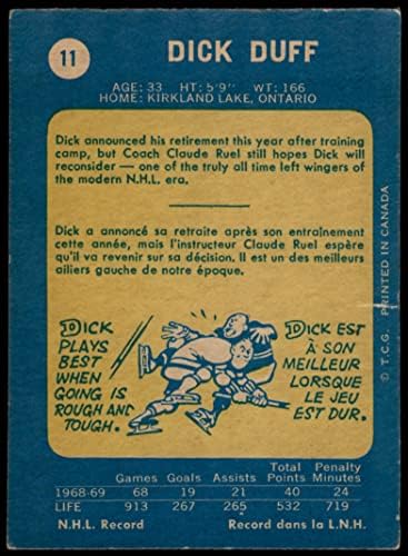 1969 O-Pee-Chee 11 Дик Даф Монтреал Канадиенс Дин картички 2-Добро Канадиенс