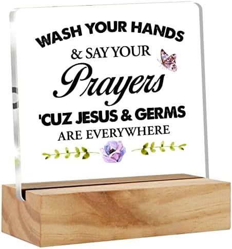 Смешни Акрилни Биро Знак Декорација Плакета Измијте Ги Рацете И Кажете Ги Вашите Молитви исус И Бактерии Се Насекаде Биро Декор