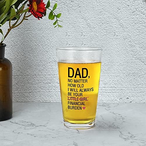 Смешни Тато Пиво Пивце Стакло Од Ќерка-Тато Без Разлика Колку Години Секогаш Ќе Бидам Твојот Финансиски Товар Пиво Стакло, Уникатен Подарок
