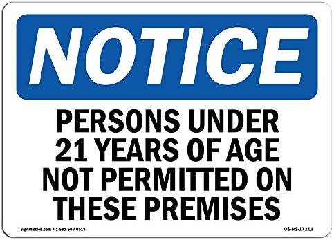 Знак за известување ОСХА - лица под 21 година не се дозволени | Цврст пластичен знак | Заштитете ја вашата деловна активност,