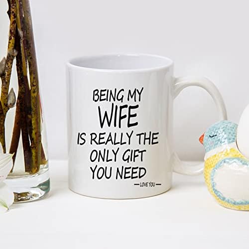 Алегеж да биде моја сопруга е единствениот подарок што ти треба кригла е мојата сопруга кригла сопруга кафе кригла роденденски ден Божиќни подароци за сопруга од с