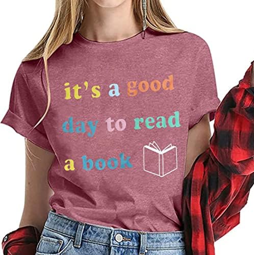 Книга маица женски, добар ден е да прочитате книга за книга за печатење графички маички за наставници, loversубители на книги за кратки