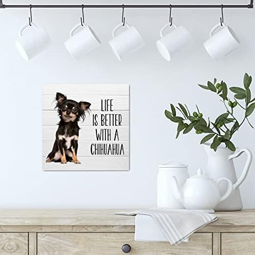 Evans1nism Вуден знак живот е подобар со куче Чивахуа виси знак куче мама подарок христијански homeид декор новина дрвена фарма куќа плакета