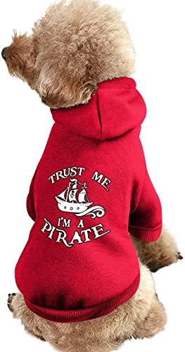 Верувај ми дека сум пиратски кучиња дуксери, симпатична качулка, џемпер, миленичиња облека од облека со капа со капа