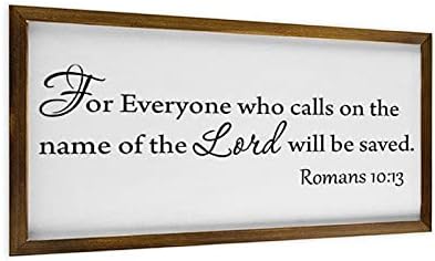 Рамка за украсување на wallидот на фармата за дневна соба и кујнски римјани 10:13 За секој што ќе го повика името на Господ, ќе биде зачувано