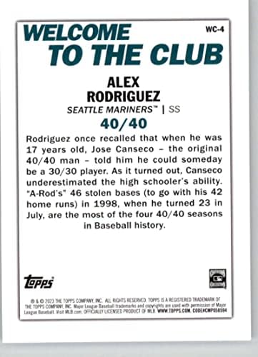2023 Топс добредојде во клубот WC-4 Алекс Родригез НМ-МТ Сиетл Маринерс Бејзбол Трговска картичка МЛБ