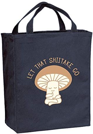 Нека оди таа шитаке - Медитација печурки смешно платно за еднократна торба за намирници за намирници