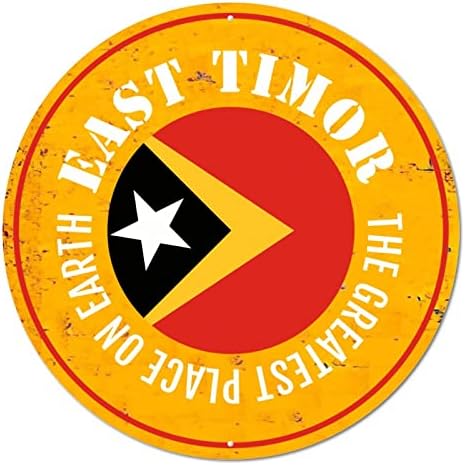 Тркалезен метален знак Плакета Патриотски Источен Тимор Земја знаме Најголемото место на Земјата гроздобер венец знак метална уметност отпечатоци