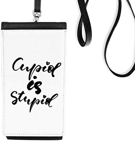 Cupid е глупав цитат стил телефонски паричник чанта паметен телефон виси кожена црна црна боја