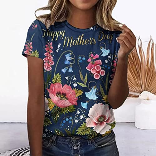 Среќен ден на мајката, маица за цвеќиња за цвеќиња за цвеќиња, смешно писмо за печатење на врвови за кратки ракави, удобни лабави маици