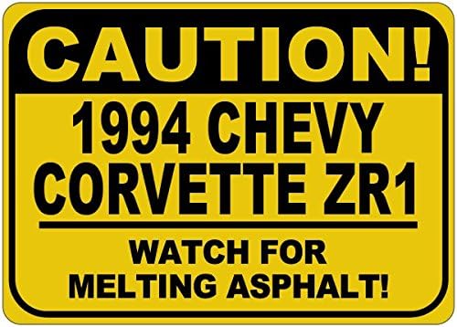 1994 94 CHEVY CORVETTE ZR1 Внимание Топење Асфалт Знак-12 x 18 Инчи