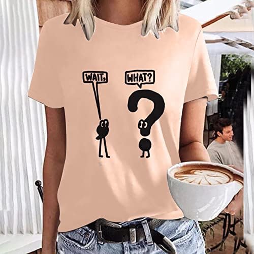 Летни жени смешни новини врвови чекаат каква буква печати графички маички кратки ракави обични лабави основни блузи за маици