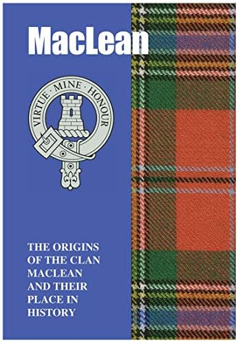 I Luv Ltd Maclean Ancestry Burkure кратка историја на потеклото на шкотскиот клан